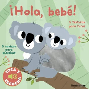 ¡Hola, bebé! Toca y escucha Billet, Marion 2022