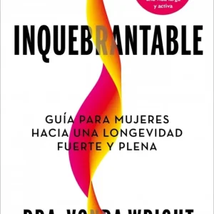Inquebrantable Dr. Vonda Wright 2026