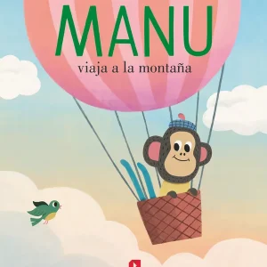Manu viaja a la montaña Ingela P. Arrhenius 2026
