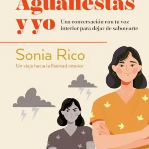 Mi aguafiestas y yo SONIA RICO 2026