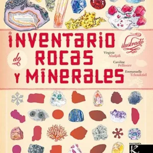 Inventario ilustrado de rocas y minerales Aladjidi, Virginie 2024