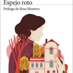 Espejo roto Rodoreda, Mercè 2025