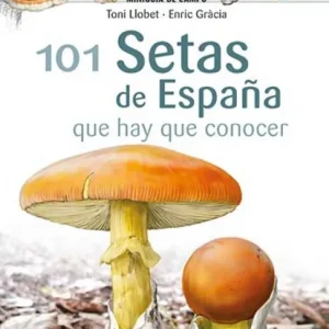 101 Setas de España Llobet François, Toni 2022