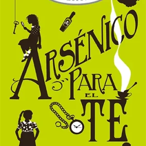 Arsénico para el té (Cozy Mystery Juvenil) Stevens, Robin 2024