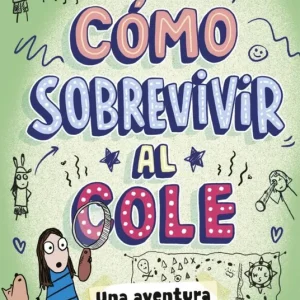 Cómo sobrevivir al cole 3 - Una aventura secreta Shepard, Sara 2025