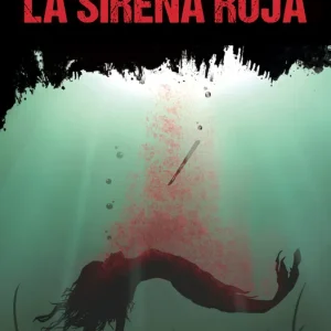 La Sirena Roja Noelia Lorenzo Pino 2015