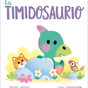 La timidosaurio Bright, Rachel 2025