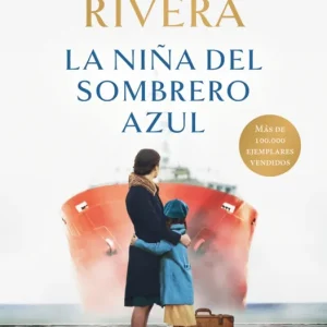 La niña del sombrero azul Rivera, Ana Lena 2025