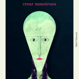 El fino arte de crear monstruos Vogt, Silvana 2025