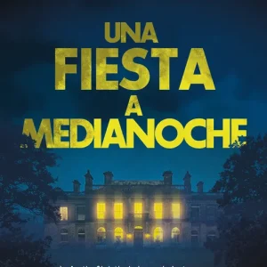 Una fiesta a medianoche Foley, Lucy 2025