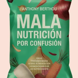Mala nutrición por confusión Anthony Berthou 2026