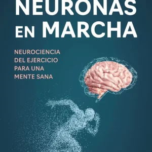 Neuronas en marcha José Luis Trejo 2026