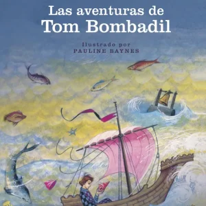 Las aventuras de Tom Bombadil Tolkien, J. R. R. 2024