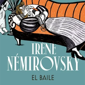 El baile Némirovsky, Irène 2024