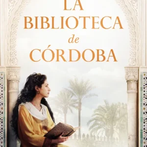 LA BIBLIOTECA DE CÓRDOBA D. Morales, Andrea 2025