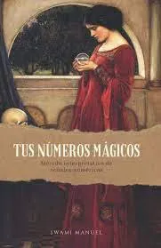 Tus números mágicos Sánchez Méndez, Manuel 2022