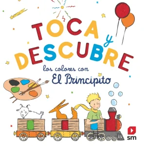 Toca y descubre los colores con El Principito Antoine de Saint-Exupéry 2026