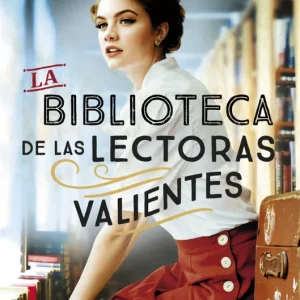 La biblioteca de las lectoras valientes Thompson , Kate 2025
