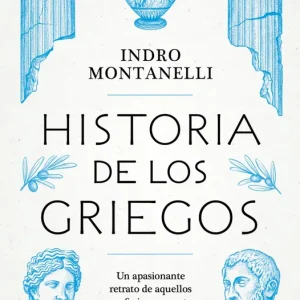 Historia de los griegos Indro Montanelli 2026