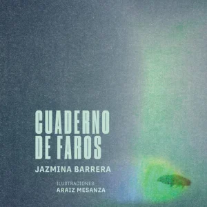Cuaderno de faros Jazmina Barrera 2026