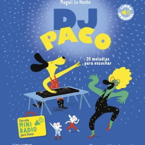 DJ Paco. Libro musical Le huche, Magali 2025