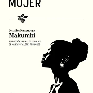 La primera mujer Jennifer Nansubuga Makumbi 2025