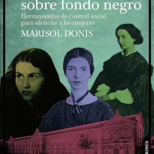 Mujeres grises sobre fondo negro Donis, Marisol 2026