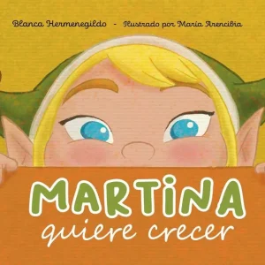Martina quiere crecer Hermenegildo, Blanca 2025
