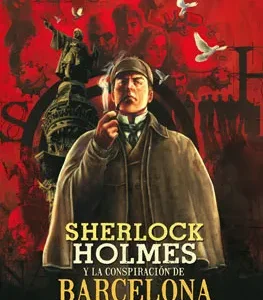 Sherlock Holmes y la conspiración de Barcelona Colomino,Sergio;Palomé,Jordi