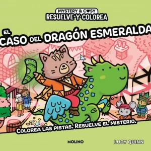 Resuelve y colorea - Resuelve y colorea. El caso del dragón esmeralda Lucy Quinn 2026