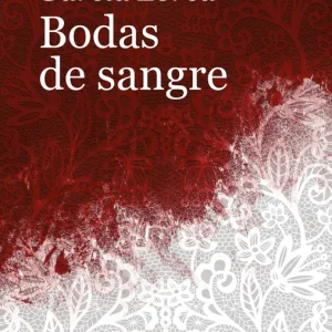 Bodas de sangre GARCIA LORCA, FEDERICO 2022