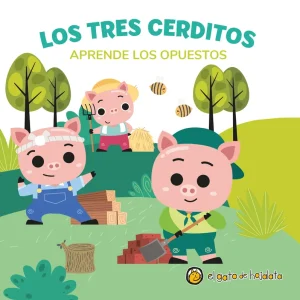 Los tres cerditos (Aprende los opuestos) AA.VV. 2025