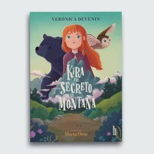 Kira y el secreto de la montaña VERÓNICA DEVENIN VERA 2025