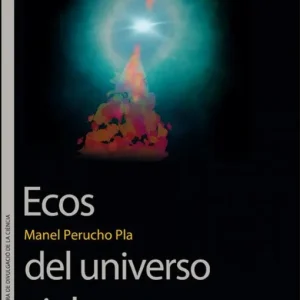 Ecos del universo violento Perucho Pla, Manel 2026