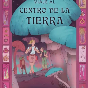 Viaje al centro de la Tierra VERNE, JULIO 2024