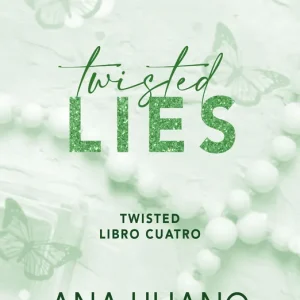 Twisted 4. Twisted Lies Huang, Ana 2024