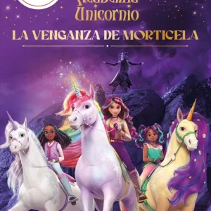 Academia Unicornio. La venganza de Morticela 2026