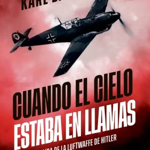 Cuando el cielo estaba en llamas 2026