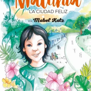 Maluhia, la ciudad feliz Katz, Mabel 2019