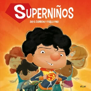 SUPERNIÑOS Damirón, Anya 2018