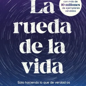 Rueda de la vida, la Kubler-ross, Elisabeth 2006