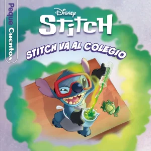 Stitch. Stitch va al colegio. Pequecuentos Disney 2026