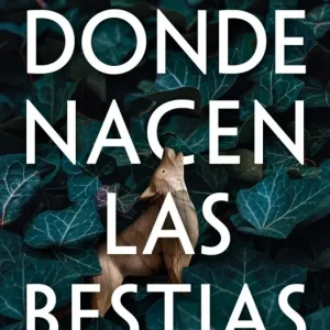 Donde nacen las bestias Pedro Feijoo 2026