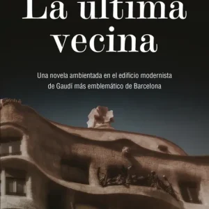 La última vecina Ana Viladomiu 2026