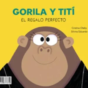 GORILA Y TITÍ Oleby, Cristina 2024