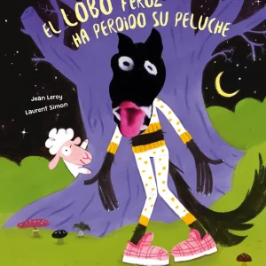 El lobo feroz ha perdido su peluche Leroy, Jean 2025