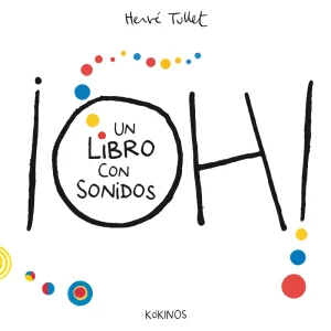 ¡Oh! un libro con sonidos Tullet, Hervé 2025
