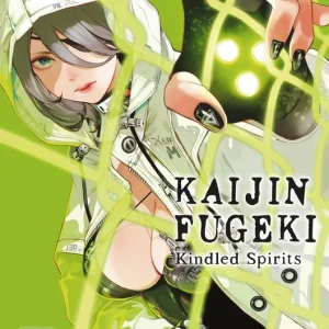 Kaijin Fugeki: Kindled Spirits 7 2026
