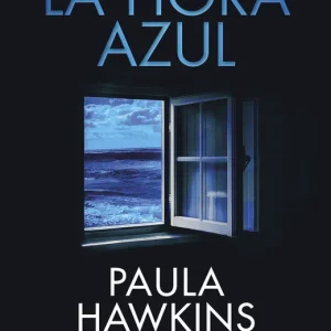 La hora azul Hawkins, Paula 2024