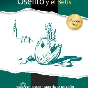 Oselito y el Betis Aguilar, Reyes 2025